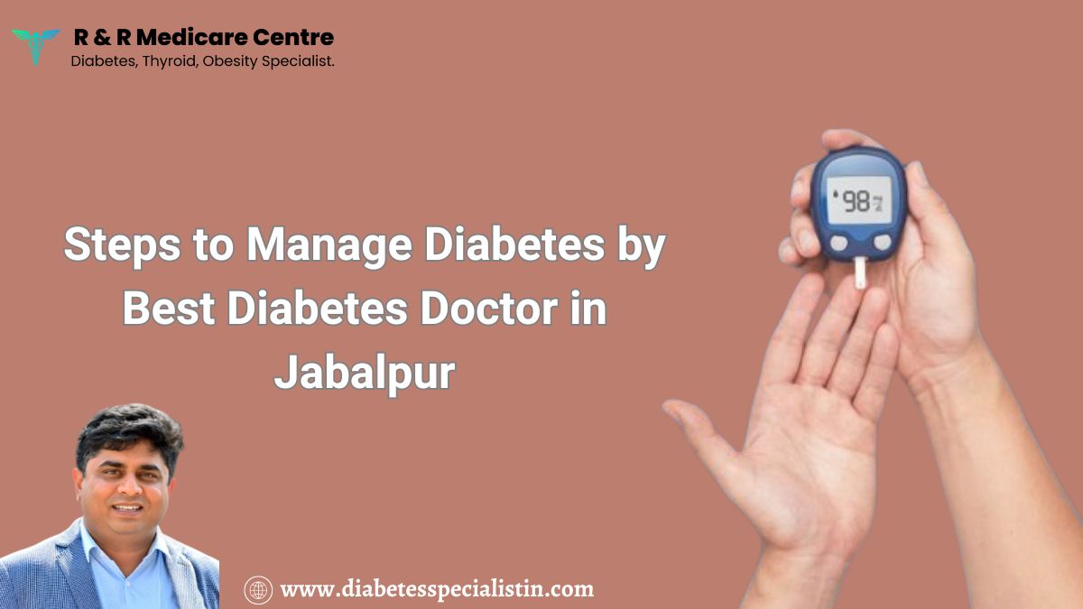 Best Diabetes Doctor in Jabalpur