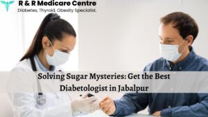 Diabetologist in Jabalpur