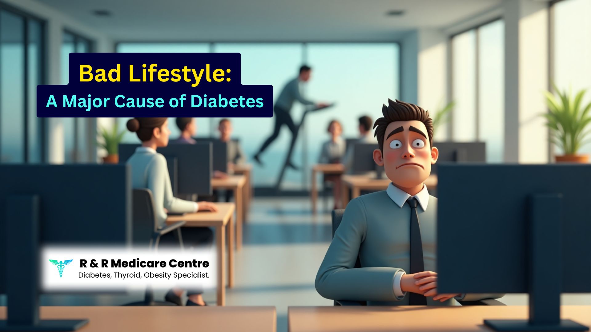 Bad Lifestyle is the Cause of Diabetes