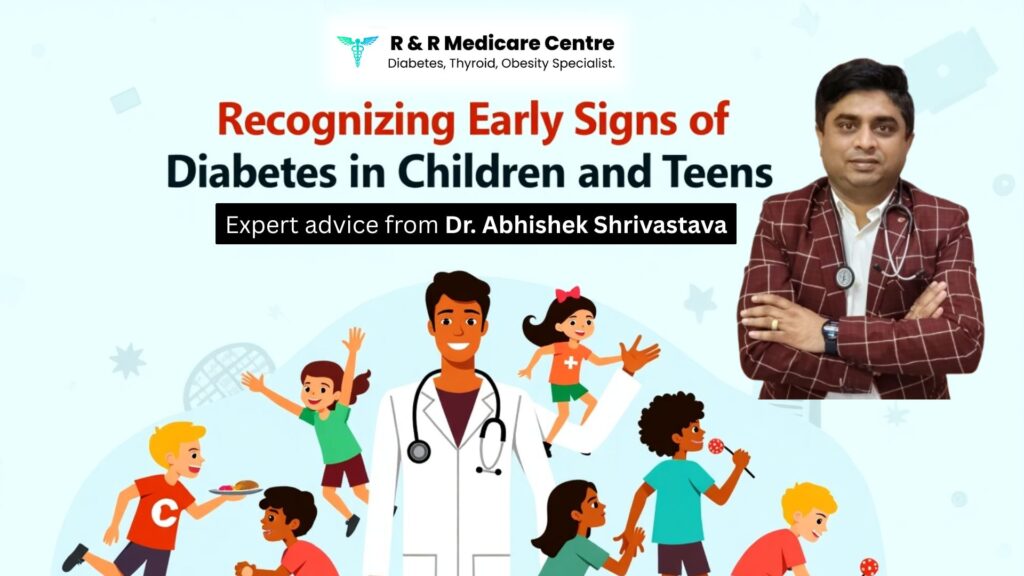 bacho me diabetes ko kese pahchane jaane - dr abhishek shrivastava